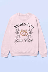 BRIDESMAID GIRLS CLUB OVERSIZED SWEATSHIRT