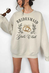 BRIDESMAID GIRLS CLUB OVERSIZED SWEATSHIRT