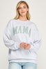 MAMA PATCH SWEATSHIRT